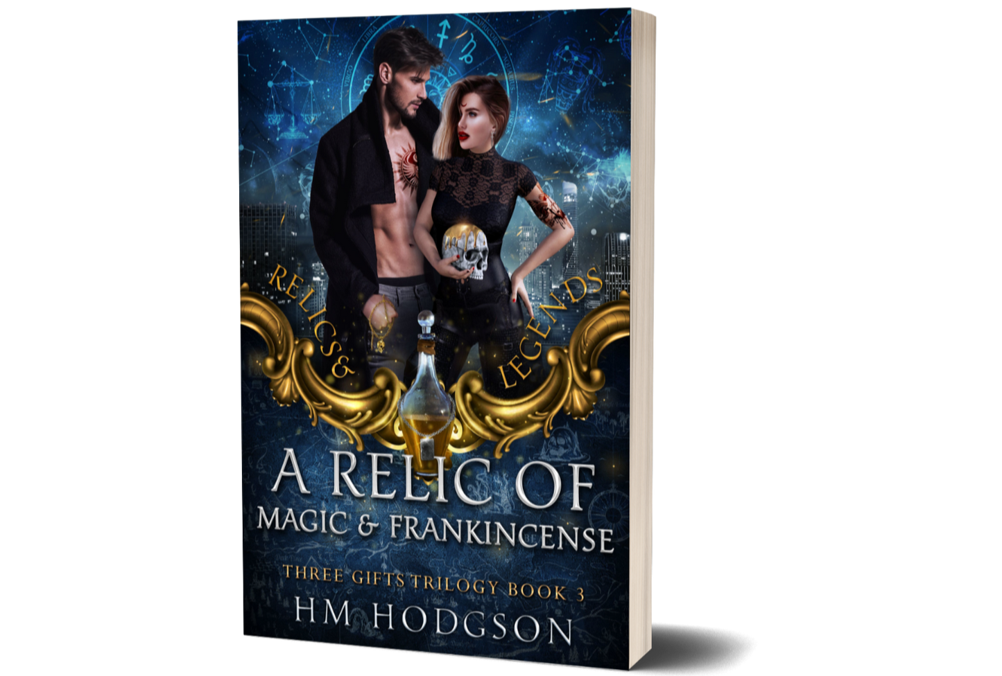 A Relic of Magic and Frankincense, Book3  Relics & Legends: The Three Gifts Trilogy