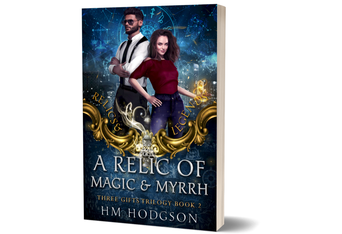A Relic of Magic and Myrrh, Book 2 Relics & Legends: The Three Gifts Trilogy