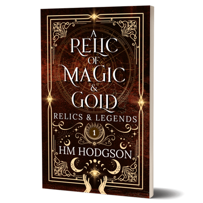 Ppaperback book cover of 'A Relic of Magic & Gold' by HM Hodgson with decorative gold text and symbols on a dark background.